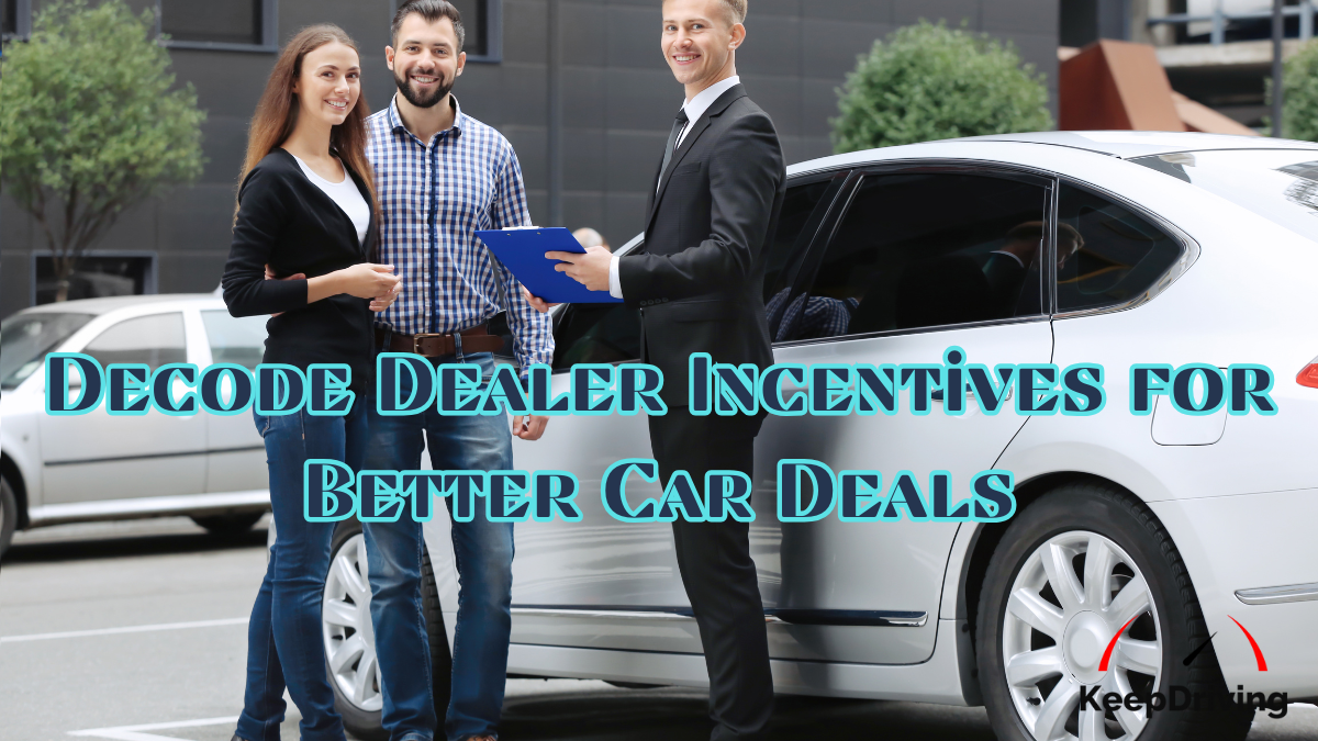 Decode Dealer Incentives for Better Car Deals